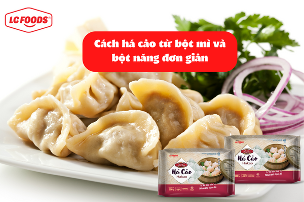 hướng dẫn cách làm há cảo bằng bột mì (3)