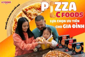 PIZZA lựa chọn ưu tiên cho gia đình