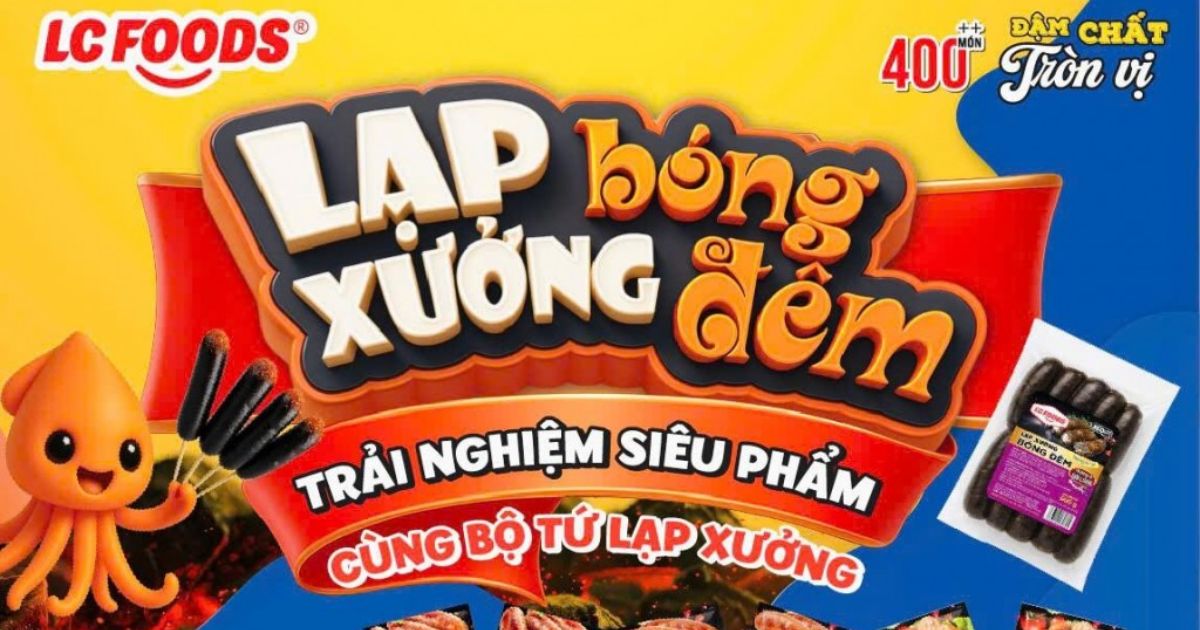 Trải nghiệm với bộ tứ lạp xưởng siêu phẩm của LC Foods